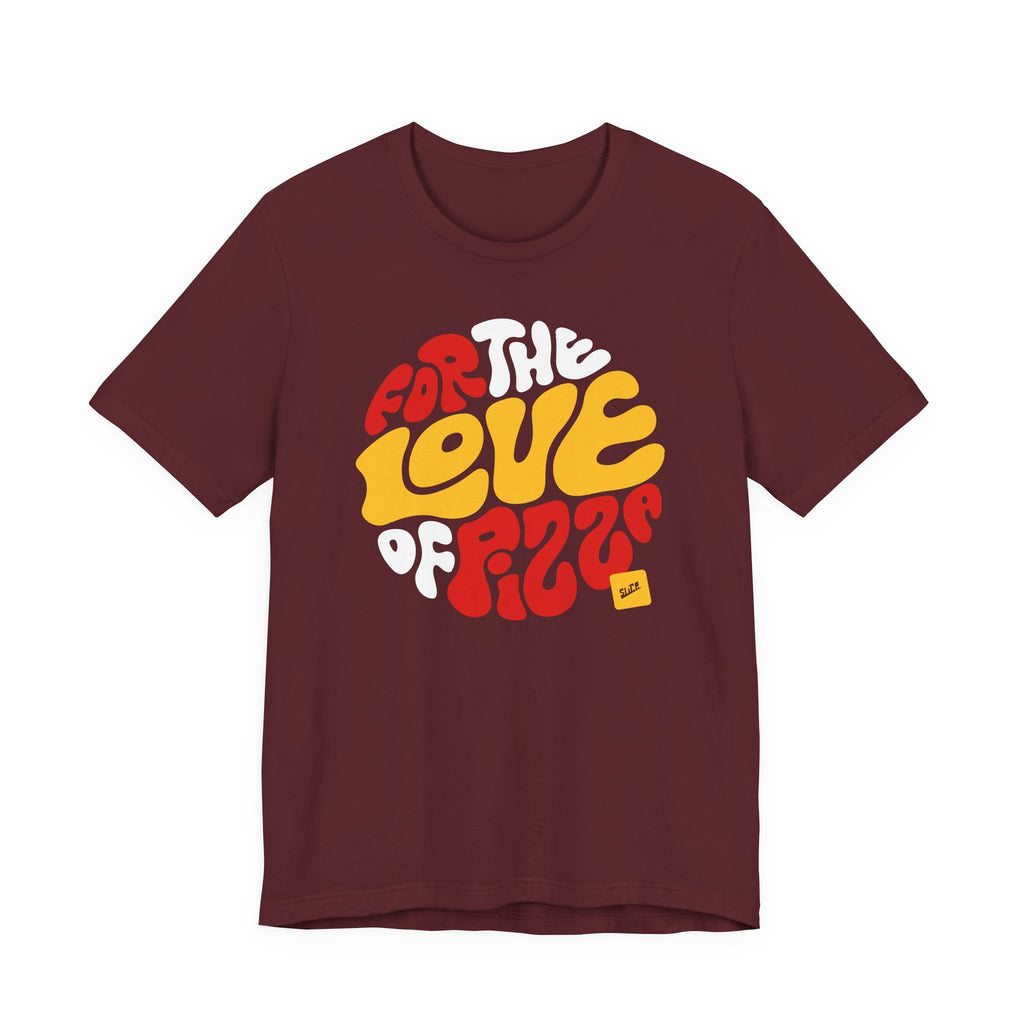 For the Love of Pizza Tee